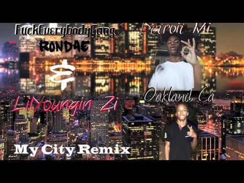 LilYoungin Zi Ft Rondae | My City Remix |