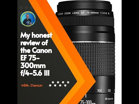 BEST use for the Canon 75 300mm lens explained here