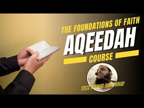 Aqeedah Course || Lesson 1 - Ustadh Abu Yousif