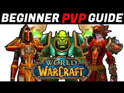 Complete WoW PvP Beginners Guide (All You NEED To Know)
