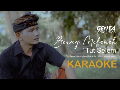 Karaoke Berag Mekeneh - Tut Selem