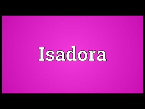 Isadora Meaning