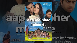 Aappan Pher Milange - Full Punjabi Movie