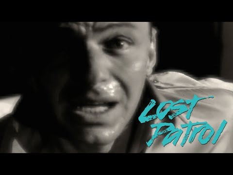 Lost Patrol  -  Bad Dreams