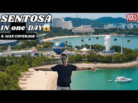 Sentosa Island in One Day | Max Coverage Itinerary + 10% OFF Activities