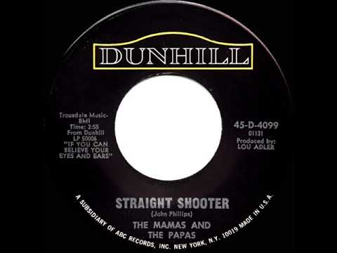1966/1967 Mamas & The Papas - Straight Shooter (mono 45)