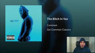The Bitch In You: Common Sense | REACTION
