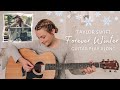 Taylor Swift Forever Winter Guitar Play Along // Red (Taylor’s Version) Nena Shelby