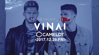 After Movie VINAI MOVE NIGHTDJ MAG JAPAN  20171229 CLUB CAMELOT