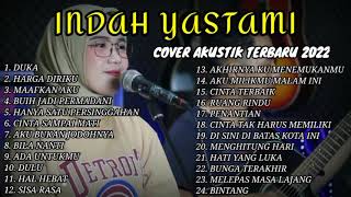 Download lagu INDAH YASTAMI COVER FULL ALBUM TERBARU MEI 2022 | DUKA - LAST CHILD mp3