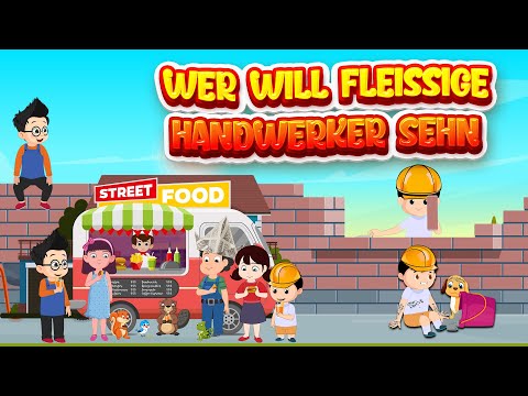 Wer will fleissige Handwerker sehn - SING SONG KINDERLIEDER - Die schönsten deutschen Kinderlieder