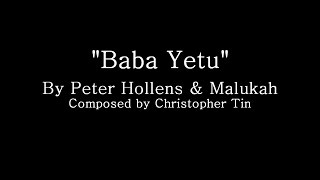 Baba Yetu - Peter Hollens (Lyrics and Translation)
