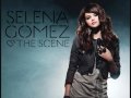 02. I Won't Apologize - Selena Gomez & The Scene ...