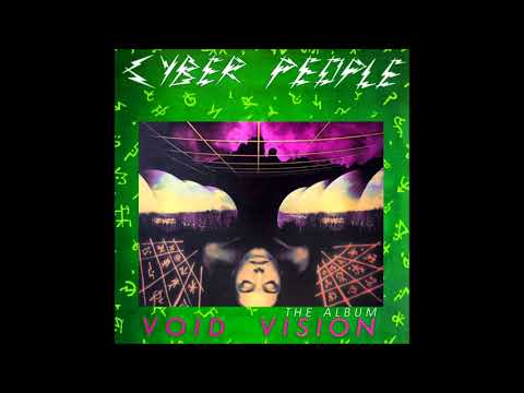 Cyber People - Void Vision (The Album)