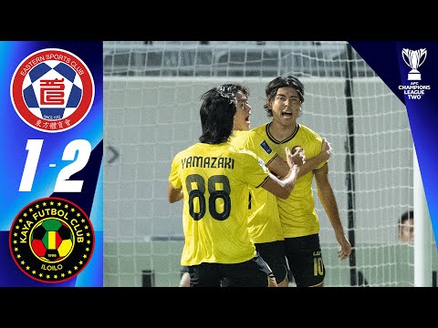 Eastern (HKG) - Kaya FC-Iloilo (PHI) | Highlights | AFC Champions League Two™