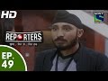 Reporters रिपोर्टर्स Episode 49 24th June 2015