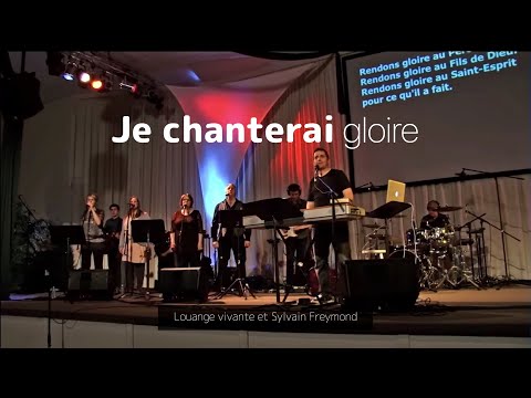 Je chanterai, Jem 910 - Sylvain Freymond & Louange vivante