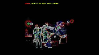 Ozma - 2001 Rock And Roll Part Three (FULL ALBUM)