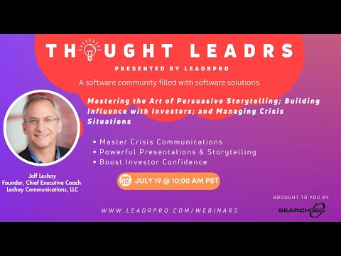 Mastering the Art of Persuasive Storytelling; Building Influence with Investors