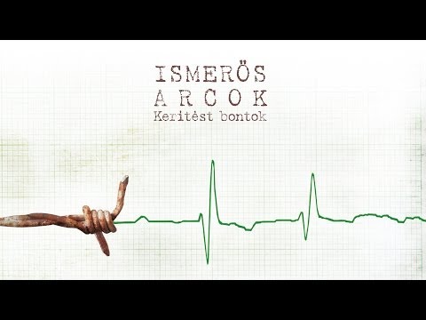 Ismerős Arcok - Kerítést bontok (Teljes album - 2012.)