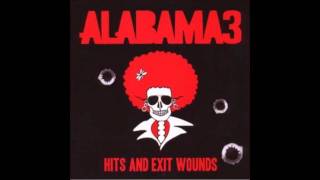 Alabama 3 - Ska'd For Life
