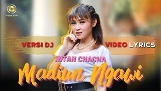 Download lagu INTAN CHACHA - MADIUN NGAWI Dj Remix ( Video Lyrics) mp3 Download lagu INTAN CHACHA - MADIUN NGAWI Dj Remix ( Video Lyrics) mp3