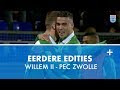 Eerdere edities Willem ll - PEC Zwolle