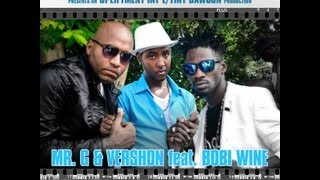Mr. G & Vershon feat. Bobi Wine - High Grade (Xleration Riddim)