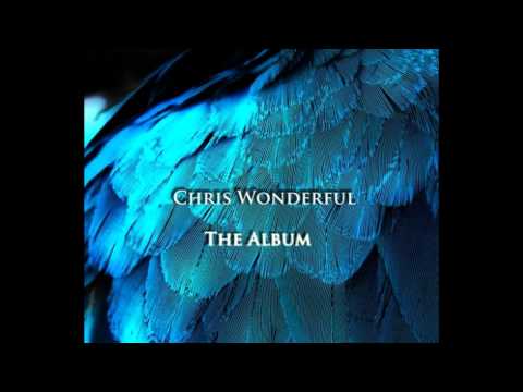 Chris Wonderful - Come Home