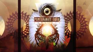 Pomegranate Tiger - Mountains in the Sky