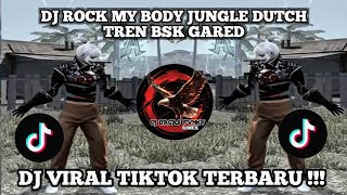 Download lagu DJ ROCK MY BODY JUNGLE DUTCH TREN BSK GARED DJ VIRAL TERBARU 2026 YANG KALIAN CARI mp3