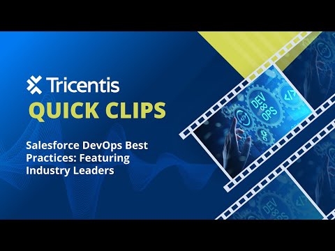 Salesforce DevOps Best Practices: Featuring Industry Leaders