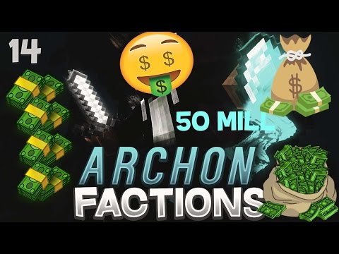 Archon FACTIONS RICHEST BLAZE SPAWNER RAID ft NAPKIN0FTRUTH (CYANX/AQUA)- EP. 14