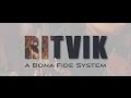 Ritvik — A Bona Fide System