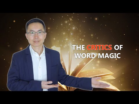 My Response to the Critics of Word Magic