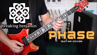 Breaking Benjamin - Phase (Guitar Cover)