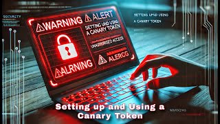 What's a Canary Token and How Does it Work? - Class 02 Part III