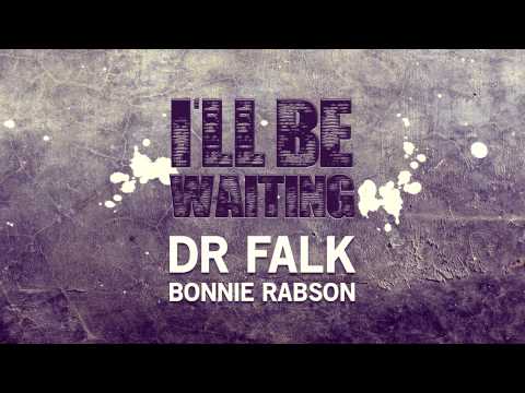 Dr. Falk feat. Bonnie Rabson - I'll Be Waiting