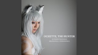 Ochette, the Hunter (from "Octopath Traveler II")