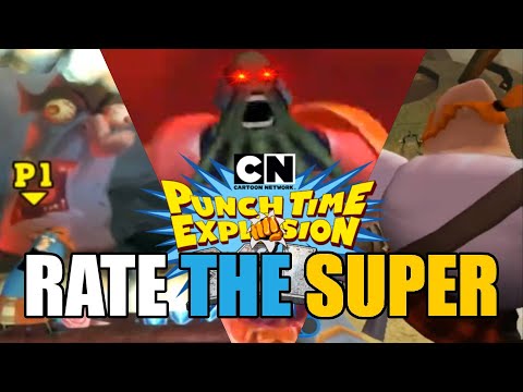 Rate the SUPERS - Cartoon Network Punch Time Explosion XL