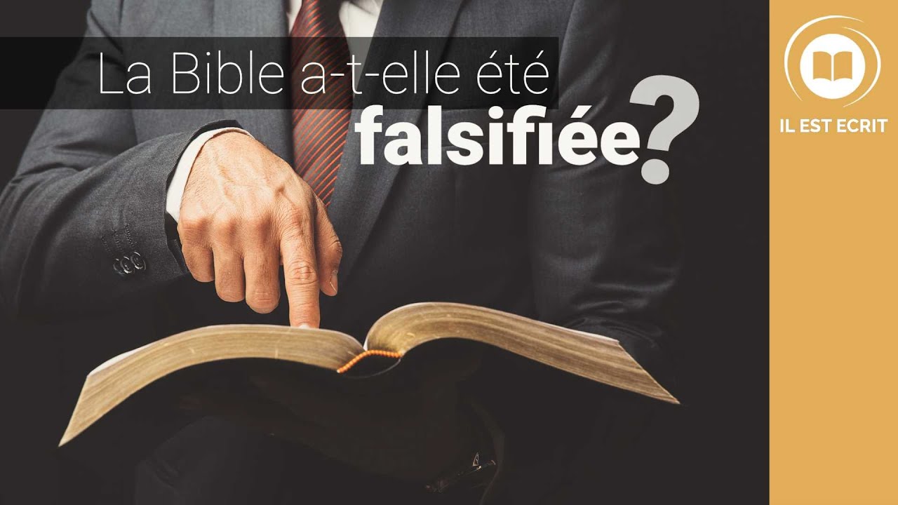 La Bible a-t-elle été falsifiée ?