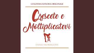 Crescete e Moltiplicatevi - Increase And Multiply