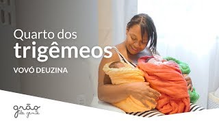 GRÃO DE GENTE PRESENTEIA TRIGÊMEOS COM QUARTO DE BEBÊ