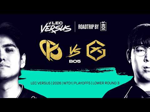 KC vs GX | 2026 LEC Versus Playoffs - Lower Bracket Semi Final