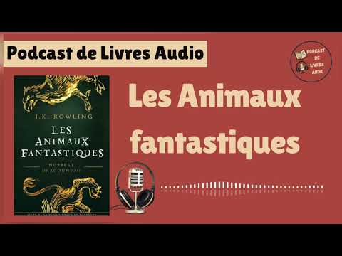 Les Animaux fantastiques, Quidditch à travers les âges et les Contes de Beedle le Barde Livre Audio