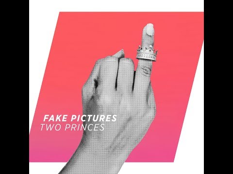 Fake Pictures - Two Princes (Audio)