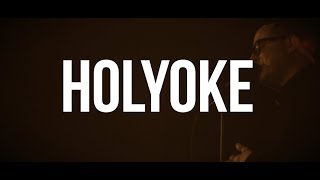 Holyoke Music Video