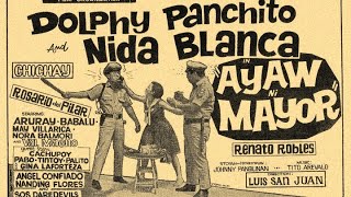 Ayaw Ni Mayor | Trailer | Comedy w/ Dolphy, Panchito, & Nida Blanca