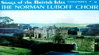 12 Norman Luboff Choir   Songs of The British Isles 1959