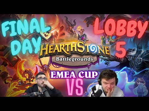 EMEA BATTLEGROUNDS CUP. FINAL DAY. LOBBY 5.